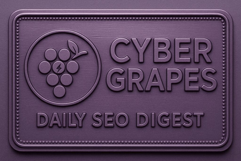 Cyber Grapes Daily SEO Digest Featured Image